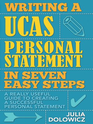 cover image of Writing a UCAS Personal Statement in Seven Easy Steps